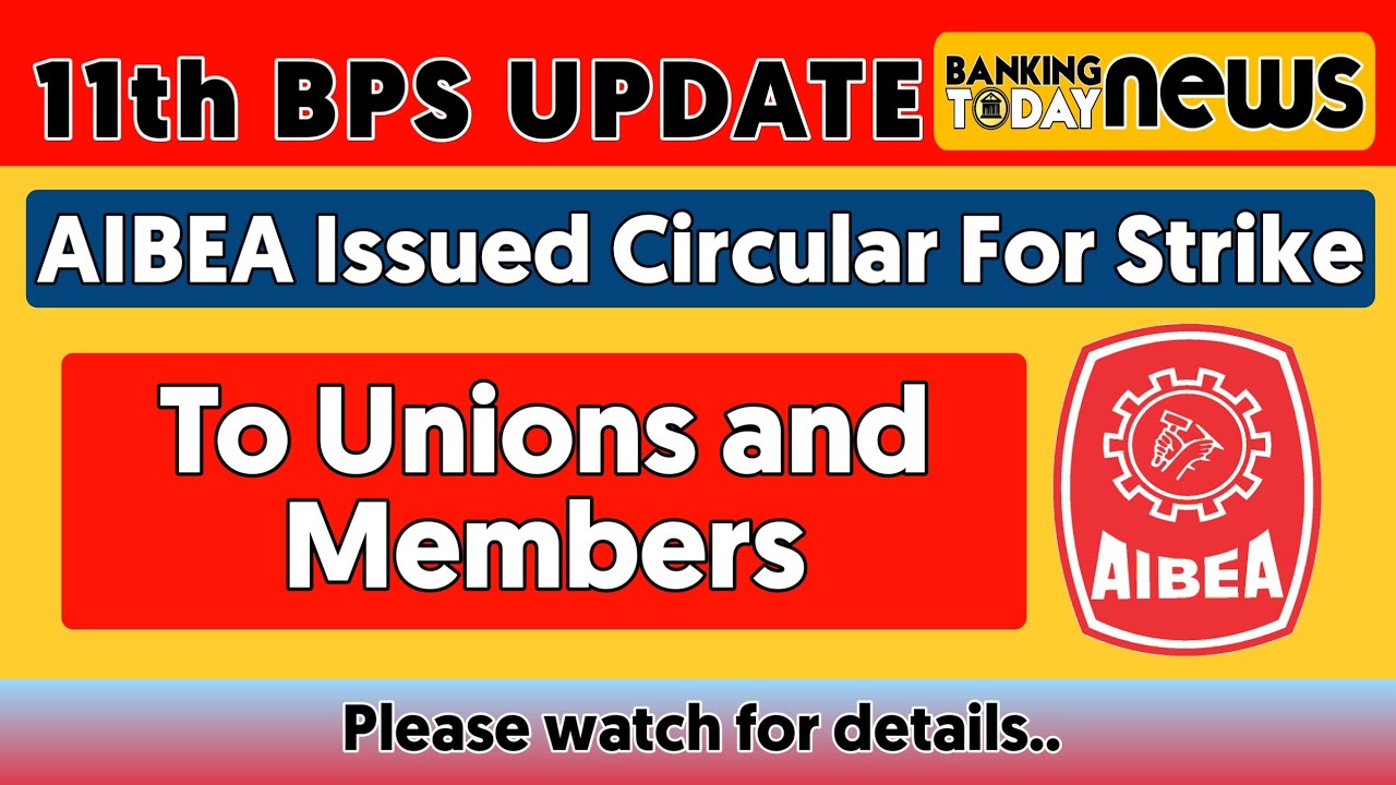 AIBEA Strike Circular | Banking Today