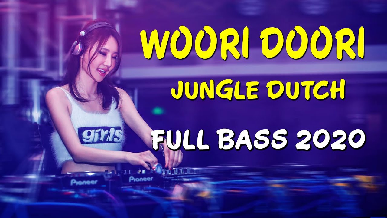 DJ WOORI DOORI X BREATHE JUNGLE DUTCH FULL BASS TERBARU 2020