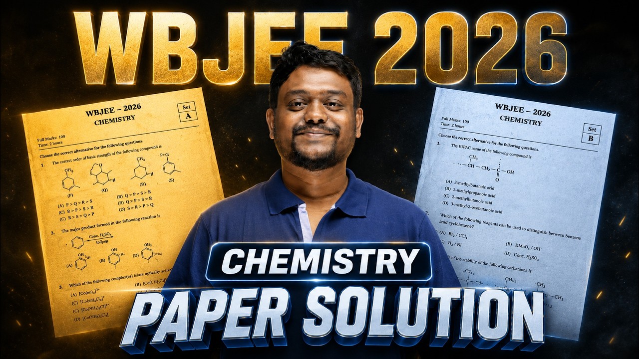 WBJEE 2026 Chemistry Paper এ কত Score আসতে পারে?💯 | Full Paper Solution & Analysis