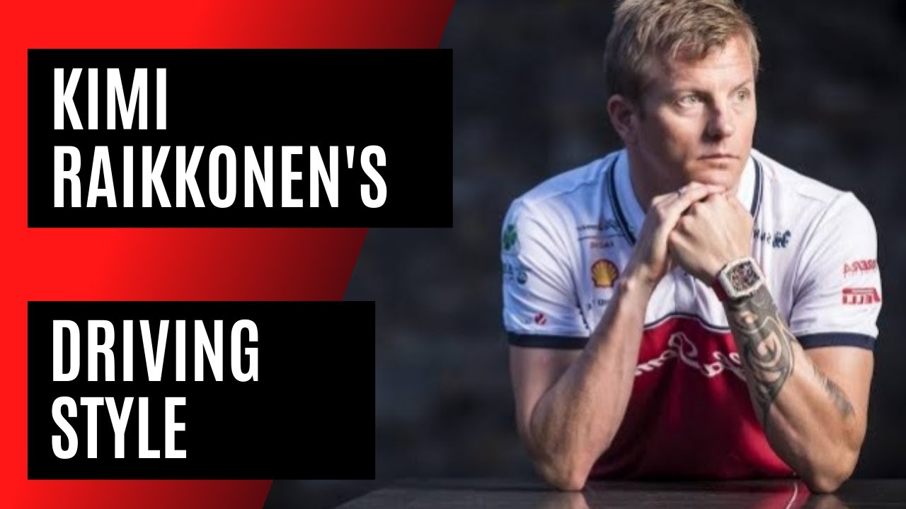 Kimi Raikkonen's Driving Style
