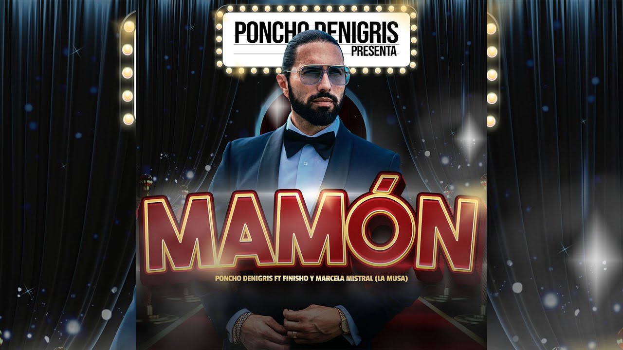 Poncho De Nigris - ¡MAM0N!