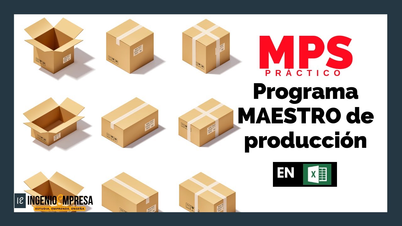 Cómo hacer un plan MAESTRO de producción: 📦 EJEMPLO PRÁCTICO en EXCEL