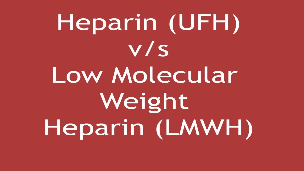 Heparin (UFH) versus Low Molecular Weight Heparin (LMWH) | Dr Shikha Parmar