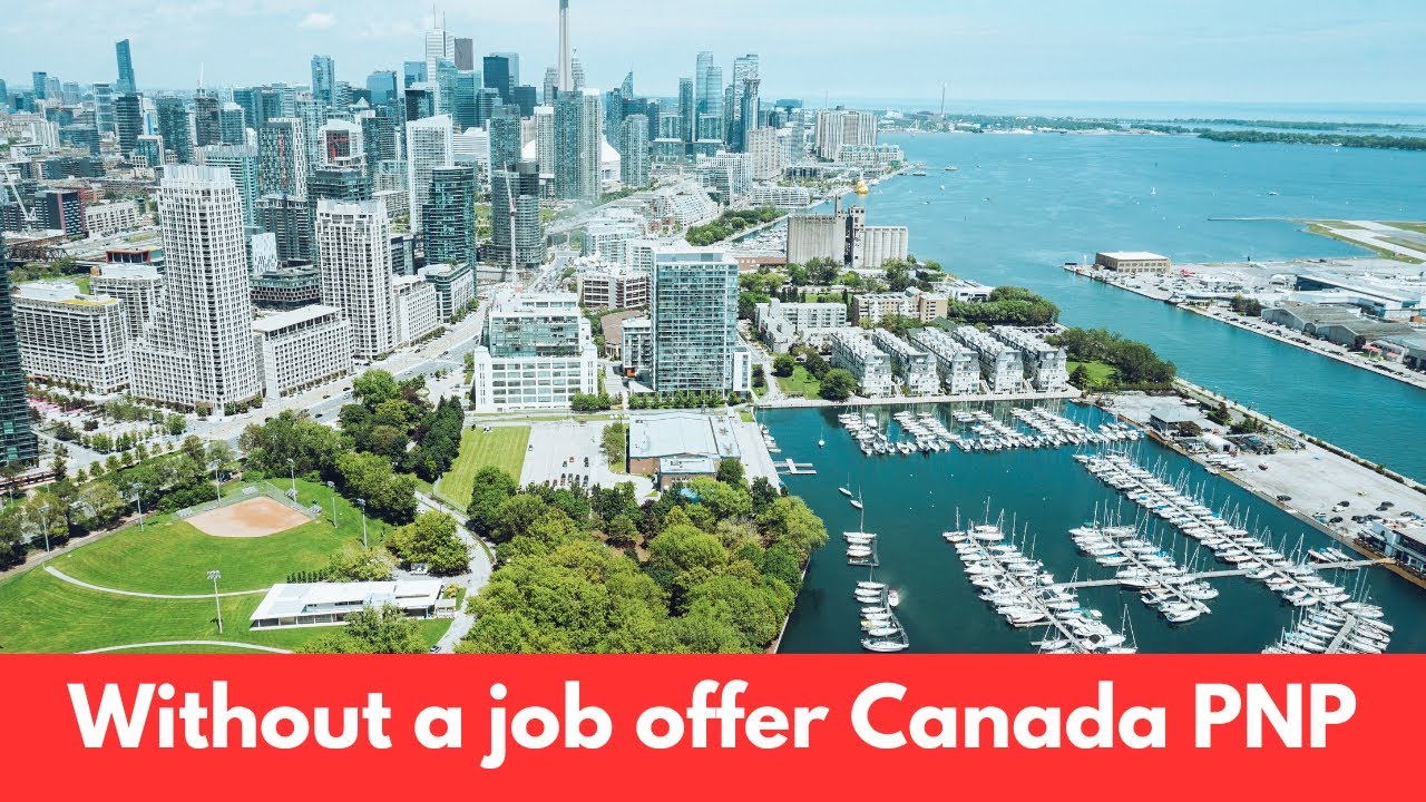 Without a job offer  Canada PNP
