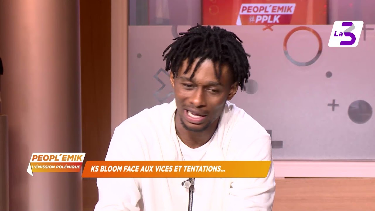 Peopl'Emik | Ks Bloom face aux vices et tentations...
