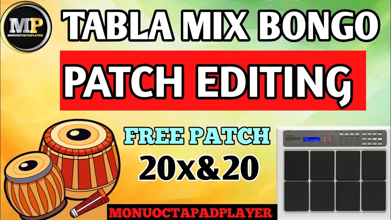 Tabla Mix Congo Patch Editing ( 