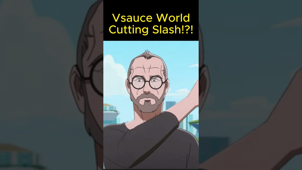 Vsauce World Cutting Slash #jjk #jjkedit #vsauce