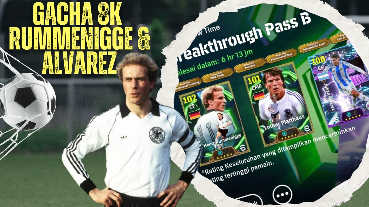 GACHA 8K = RUMMENIGGE & ALVAREZ - EFOOTBALL MOBILE 2026
