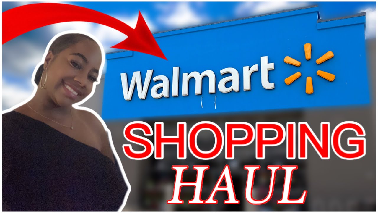WALMART SHOPPING HAUL 🛒