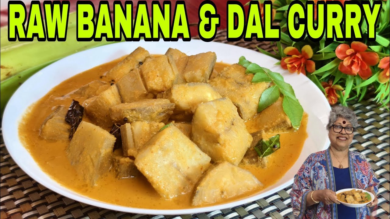 Banana and Dal curry