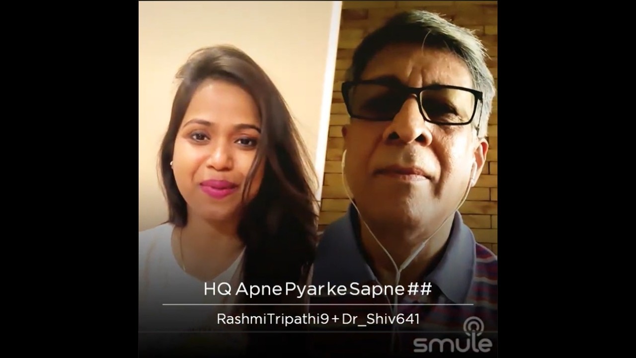 Apne Pyar Ke Sapne Sach Huye - Dr.Shiv duet on Smule 
