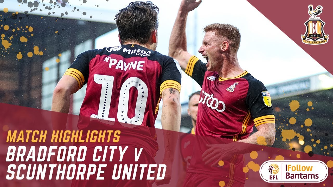 MATCH HIGHLIGHTS: Bradford City 2-0 Scunthorpe United