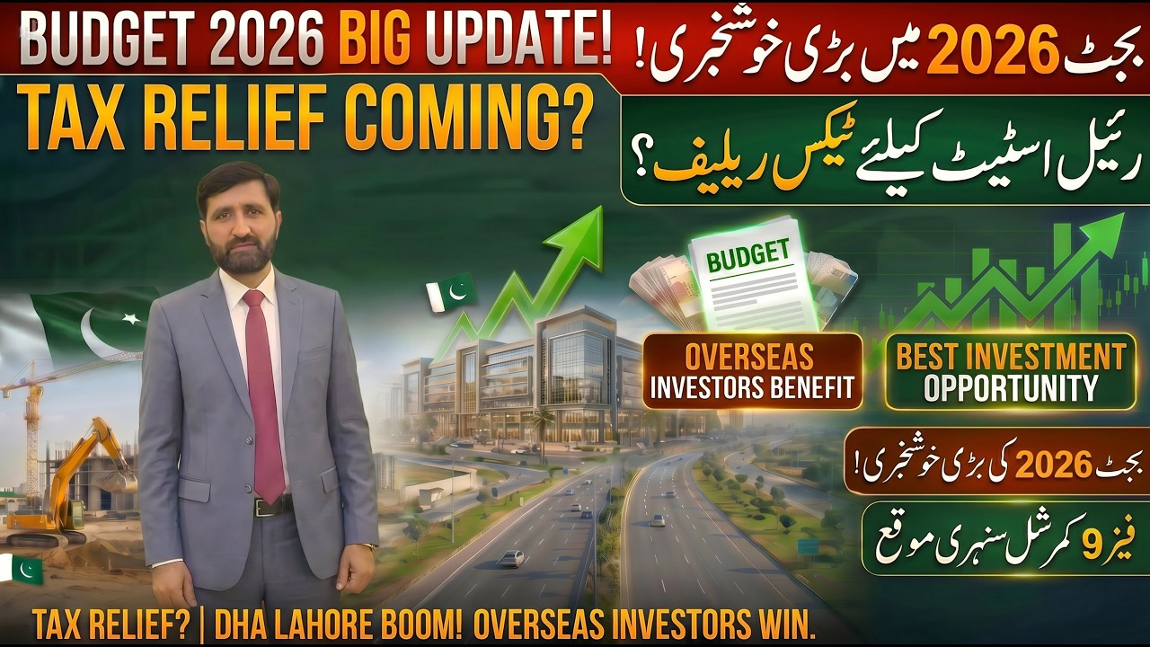 DHA Lahore Budget 2026: Expected Tax Relief and Best Commercial Property Investment Hotspots