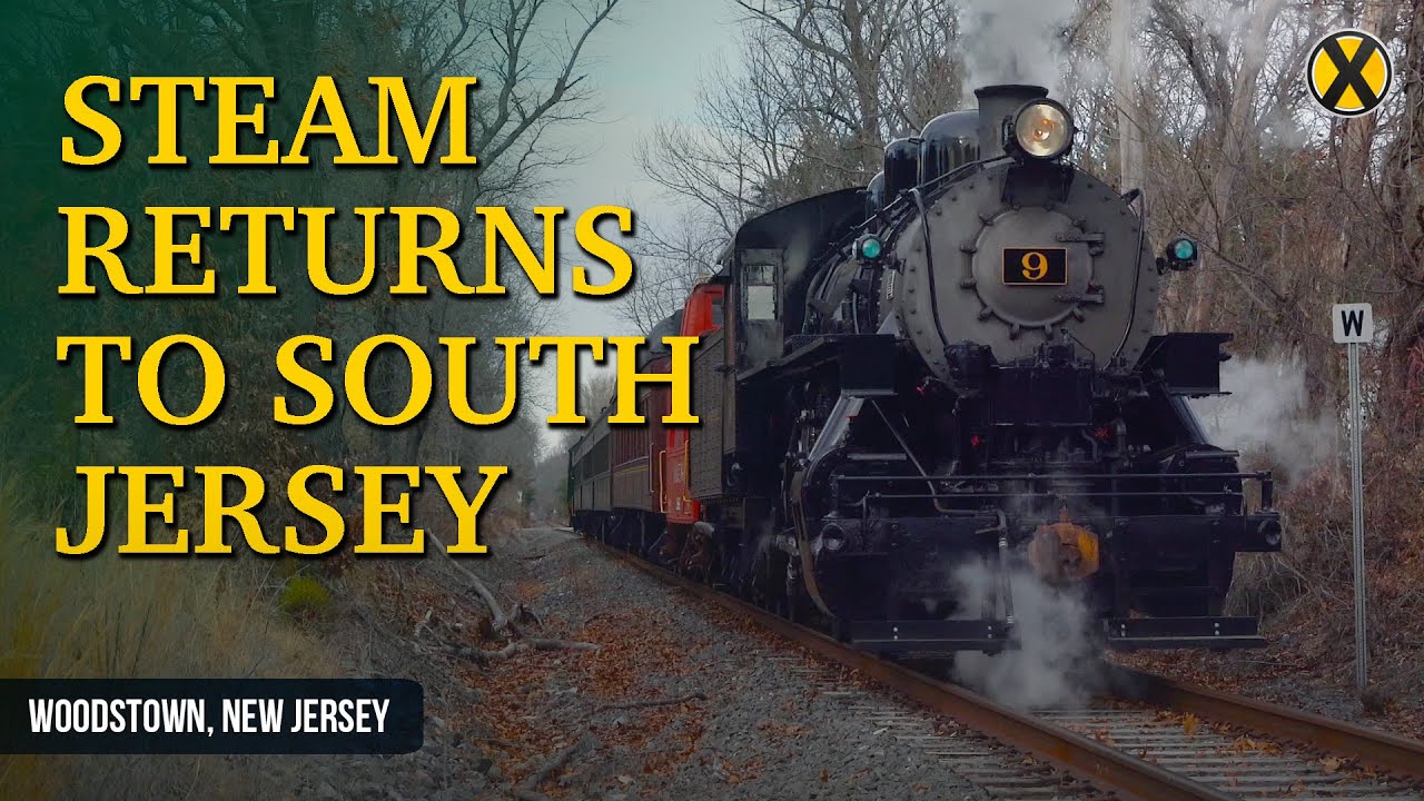 Woodstown Central #9:  Steam Returns to South Jersey
