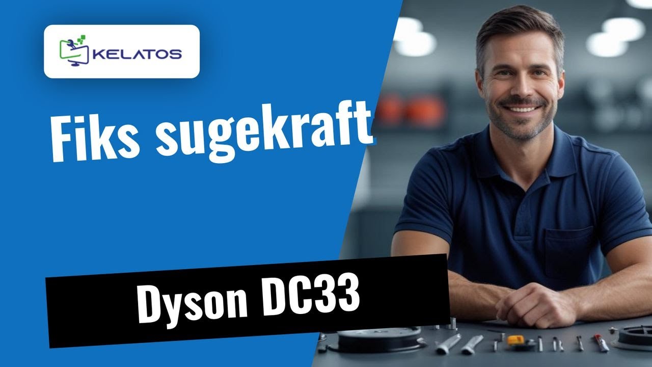 Tap av sugekraft på din Dyson DC33? Slik reparerer vi det 🔧