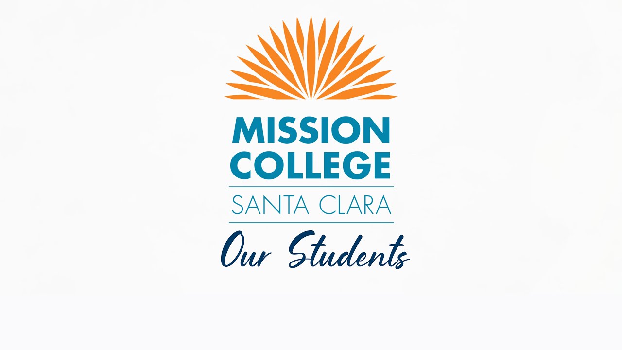 Our Students: Stories That Shape Mission College