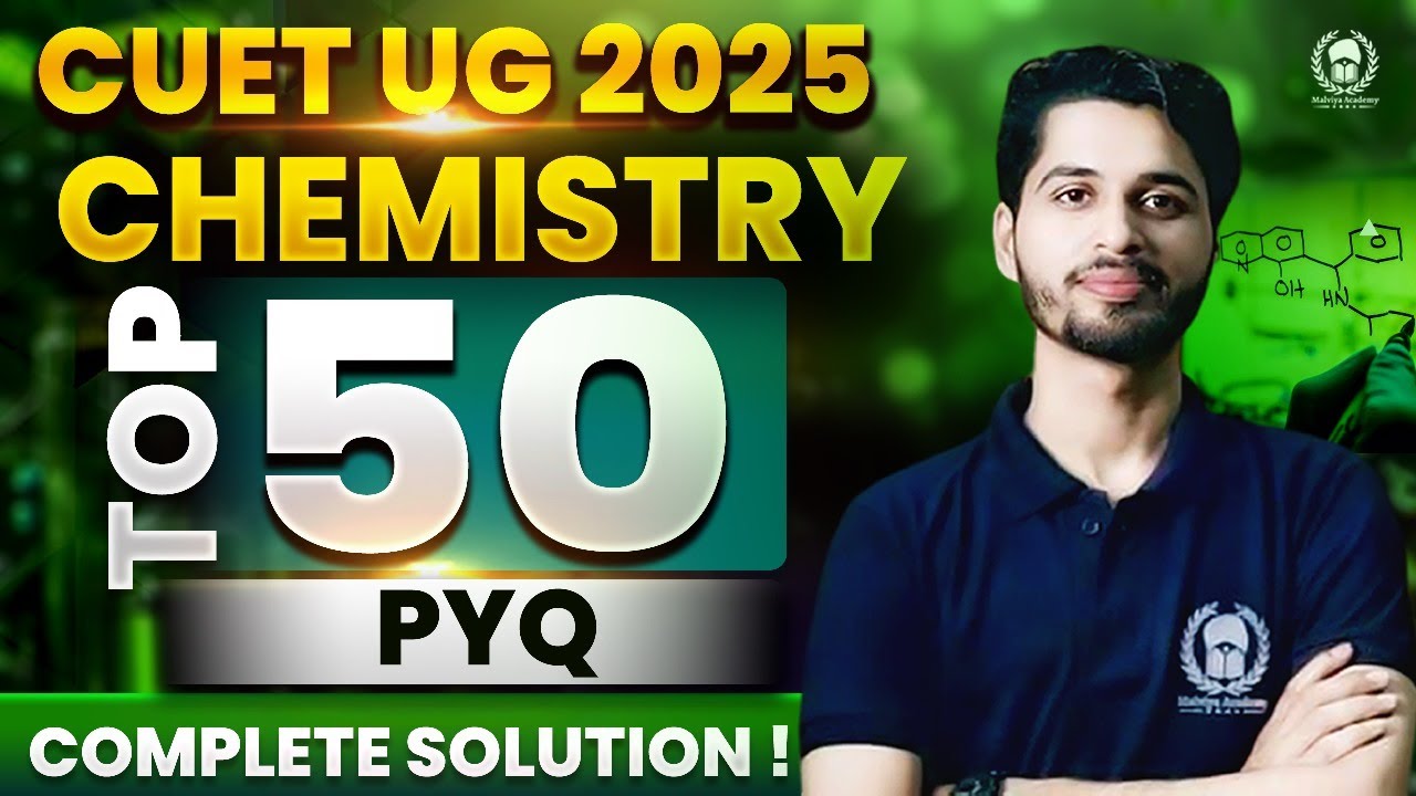 Cuet 2025 Chemistry Top 50 PYQ | Cuet Chemistry preparation 2025 | cuet previous year question paper