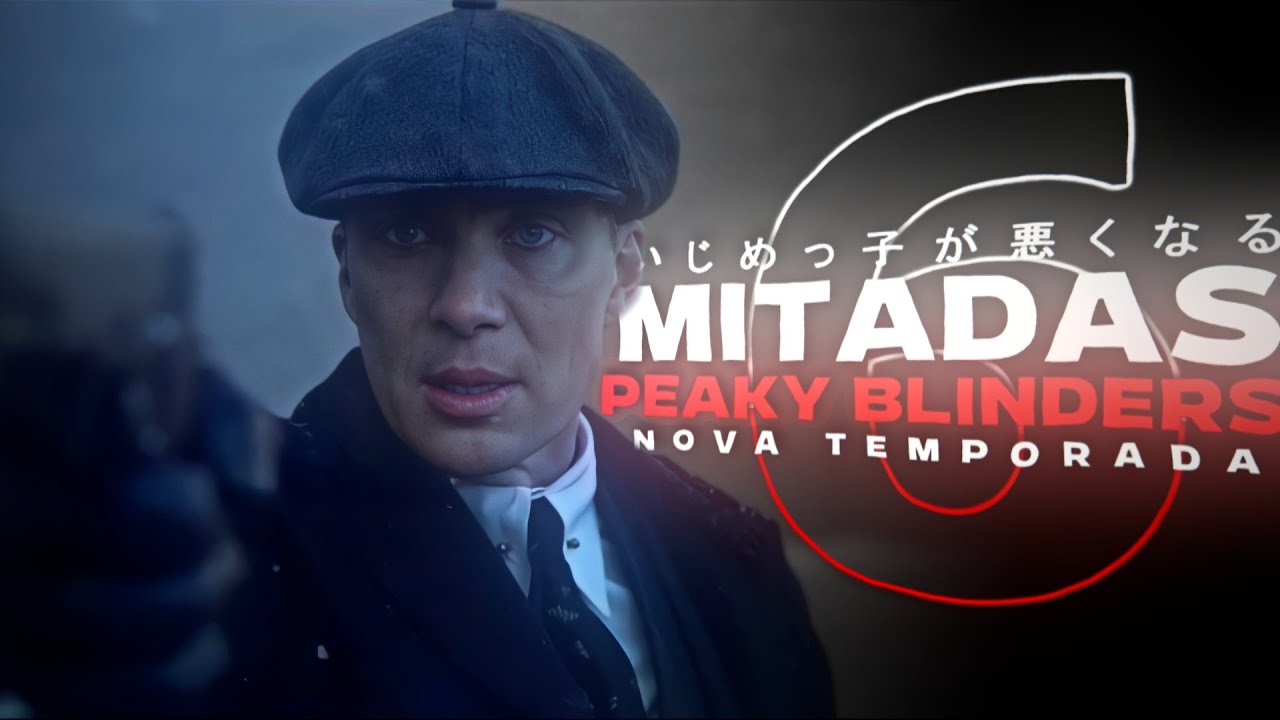 AS INCRÍVEIS MITAGENS EM PEAKY BLINDERS 6