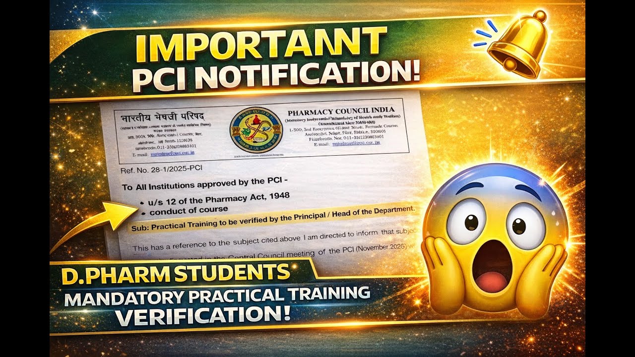 D.Pharm Part-III Practical Training Update | PCI New Notice | Principal Verification Required