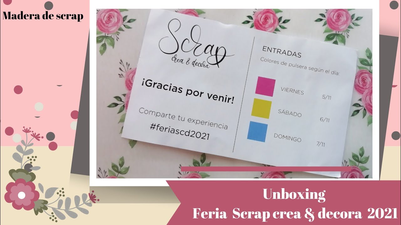 Unboxing Feria Scrap crea & decora 2021