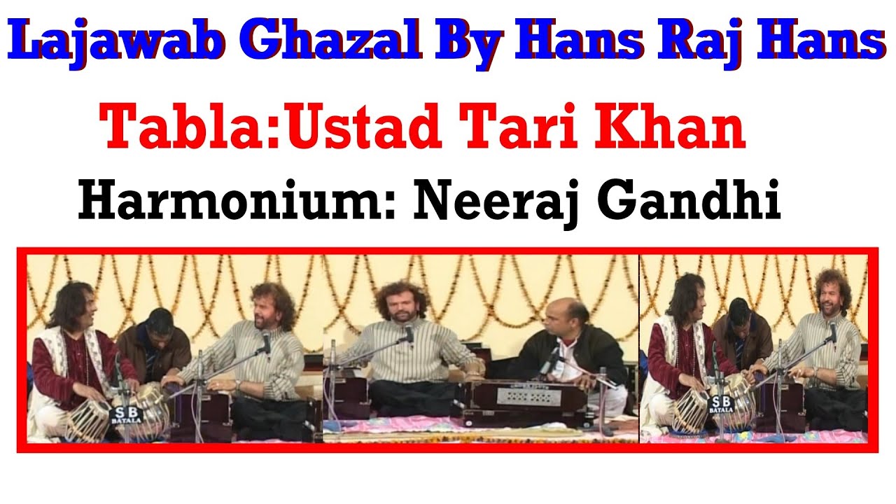 HANS RAJ HANS || KOPLEN PHIR FOOT AYEE || GHAZAL