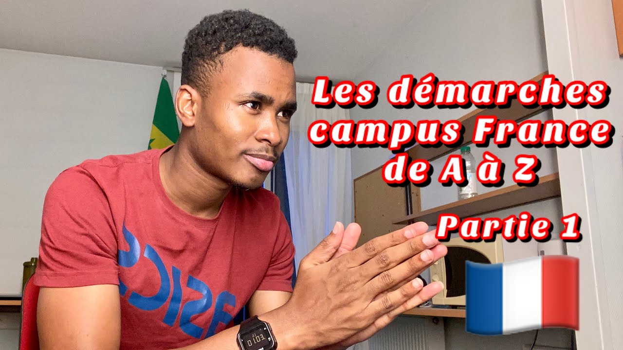 D&eacute;marche Campus France 2024 de A &agrave; Z : Partie 1
