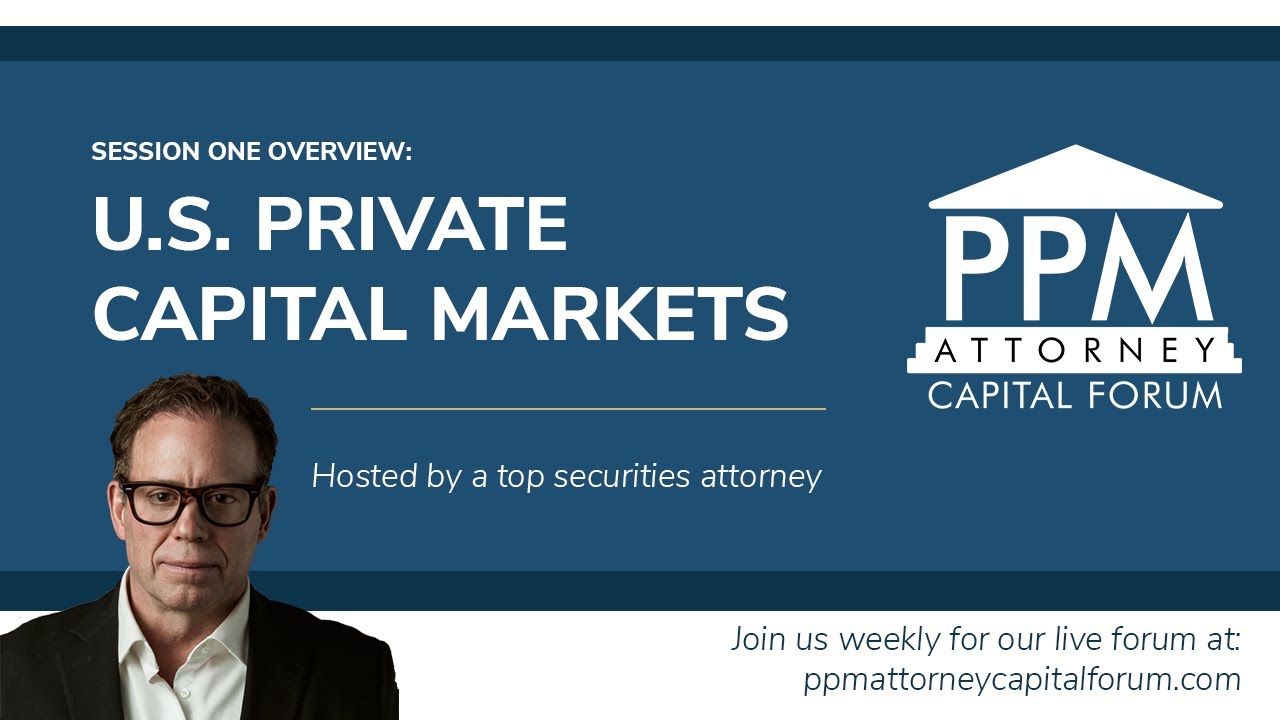 PPM Attorney Capital Forum Session 1 Recap: U.S. Private Capital Markets