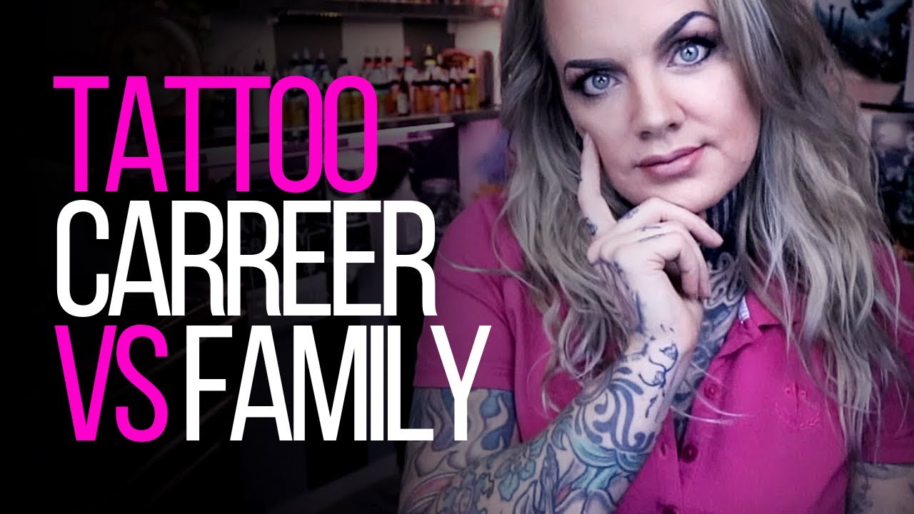 TATTOO CAREER & FAMILY BALANCE  ♛ (Being a Tattoo Artist Series)