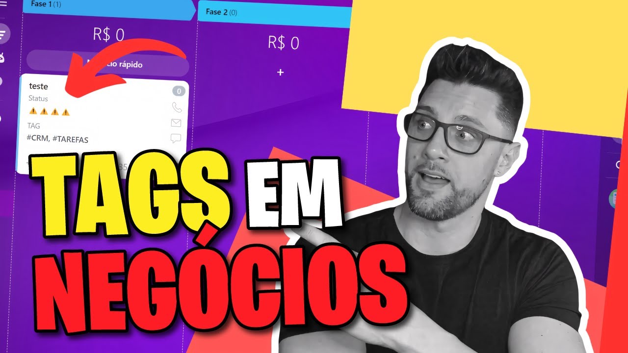 COMO CRIAR TAGS EM NEGÓCIOS NO CRM DO BITRIX24 - [ TUTORIAL ]