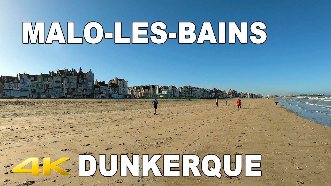 🇫🇷   DUNKERQUE | Malo-les-Bains Plage | NORD | 4K
