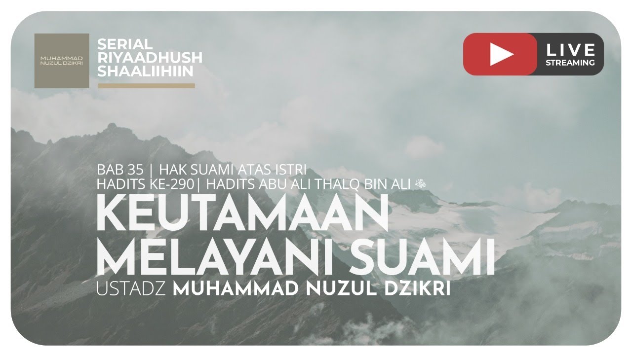 812. KEUTAMAAN MELAYANI SUAMI | Riyaadush Shaalihiin