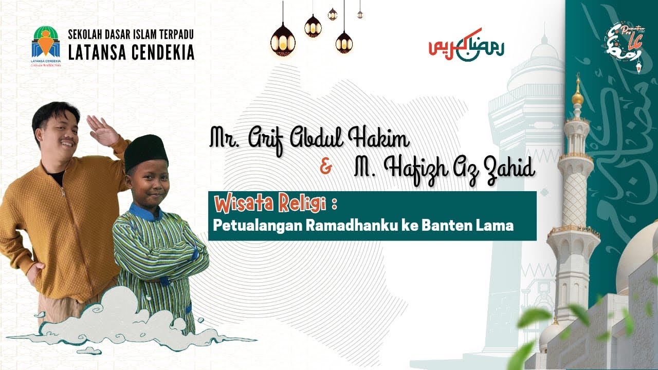 WISATA RELIGI petualangan Ramadhanku ke Banten Lama ||Ramadhan Hari Ke-11|| Prolc1447H