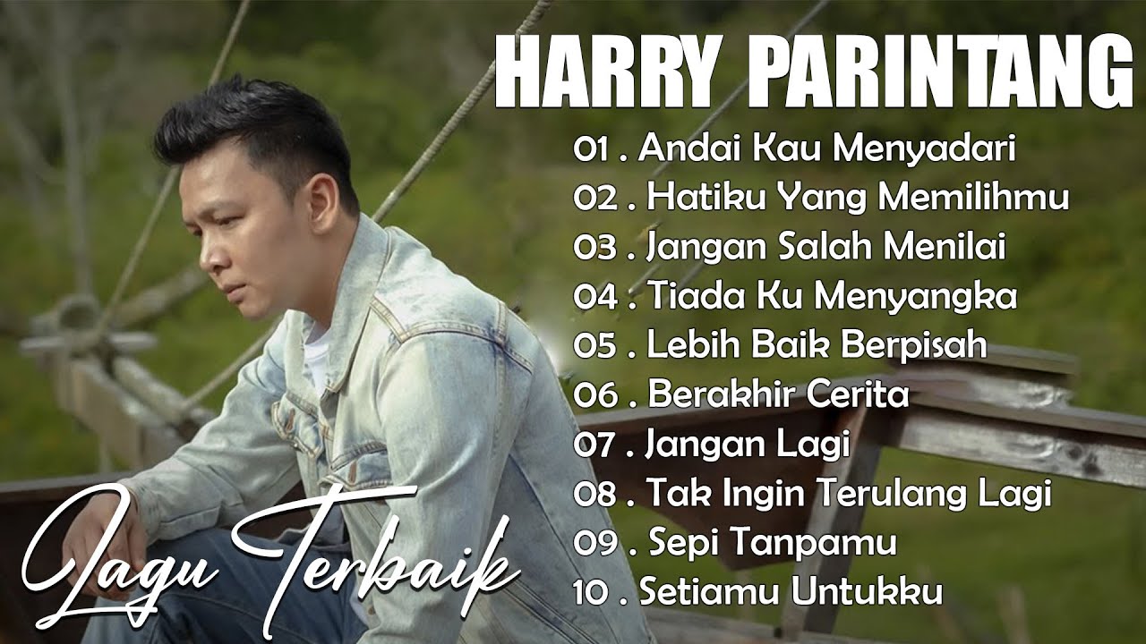 Harry Parintang  Lagu Slow Rock - Lagu Indonesia Terbaik 2023