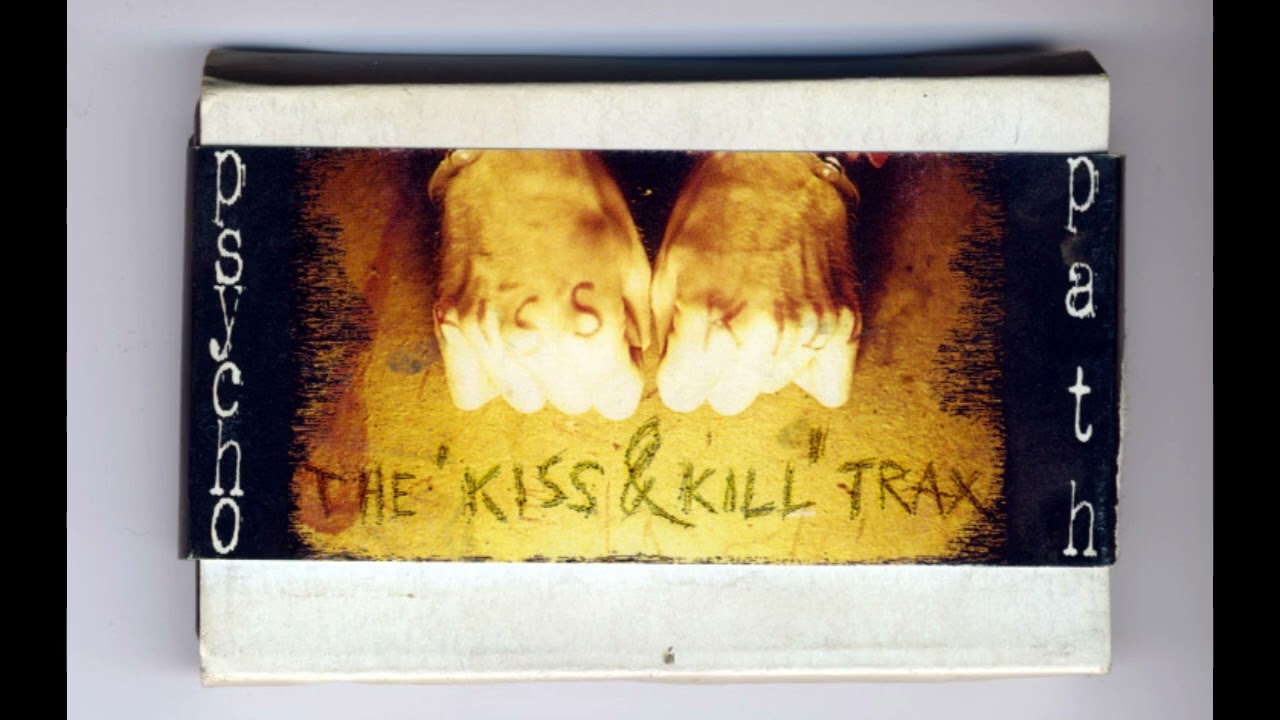 Psycho-Path: Kiss & Kill Trax (1996) [Slovenia] full demo