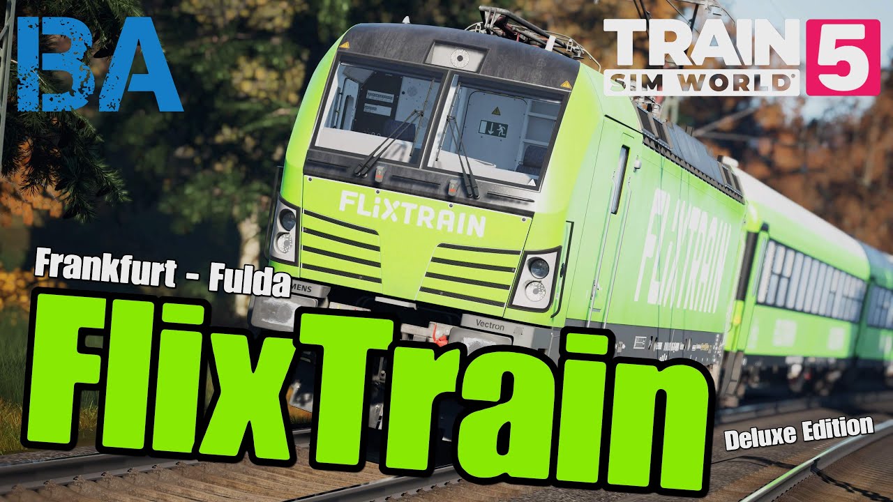 TRAIN SIM WORLD 5 FIRST LOOK - FlixTrain Vectron! - Frankfurt Fulda