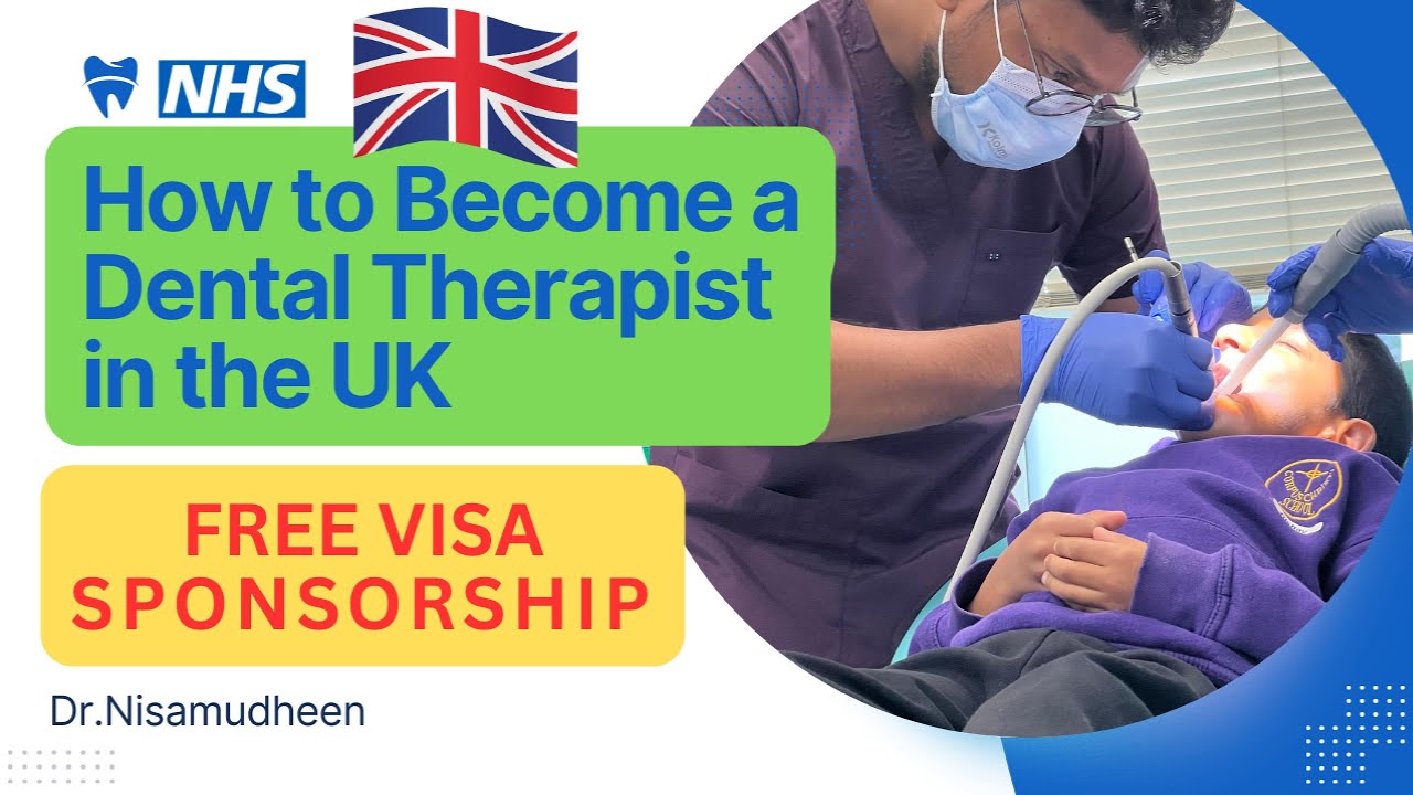 How to Become a Dental Therapist in the UK  | Visa Sponsorship & Career Guide. #dentaltherapist