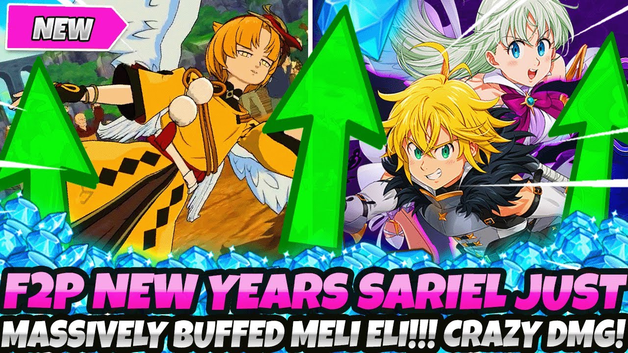 *F2P NEW YEARS SARIEL JUST MASSIVELY BUFFED MELIODAS & ELIZABETH!* CRAZY DAMAGE! (7DS Grand Cross