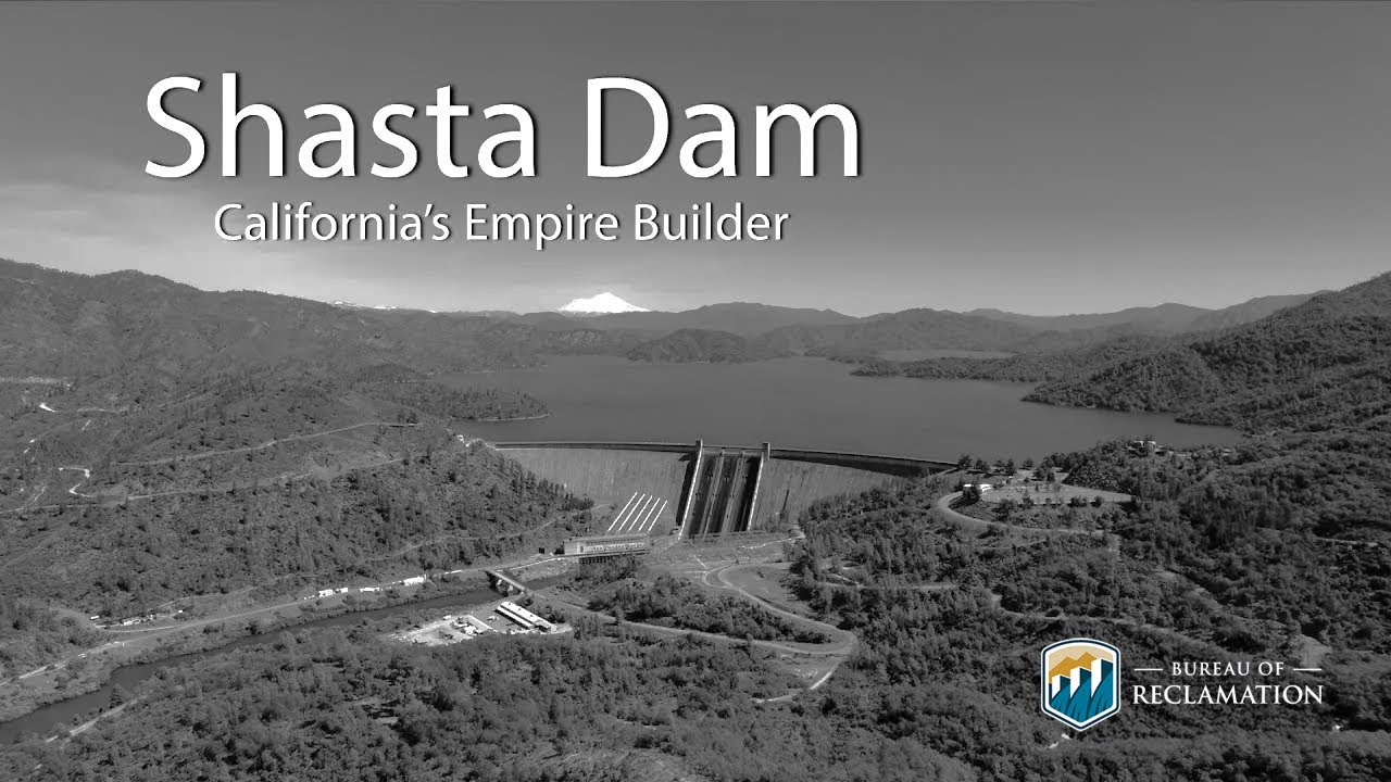 Shasta Dam: California's Empire Builder (Full Movie)