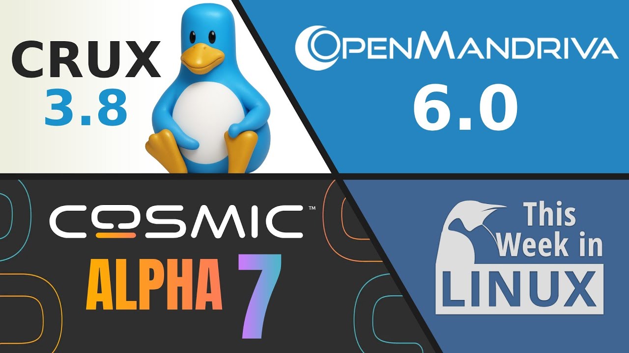 COSMIC Alpha 7, OpenMandriva 6.0, CRUX 3.8, A Modern-Retro OS & more Linux news
