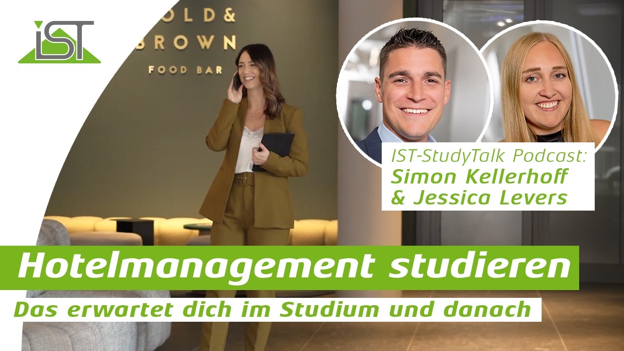 Hotelmanagement: Studium, Erfahrungen und Karrierechancen  | IST-StudyTalk Podcast