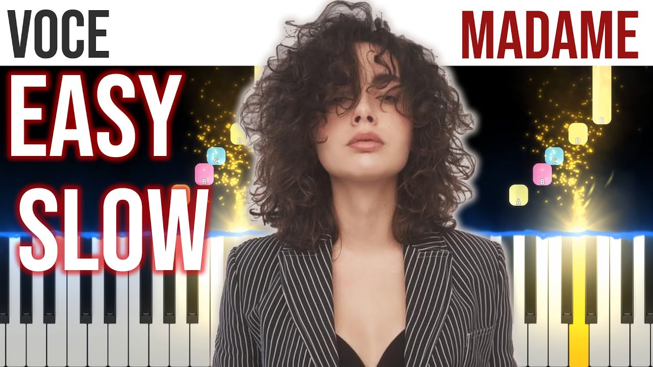 Voce - Madame - EASY SLOW Piano Tutorial 🎹 - video 4K🤙