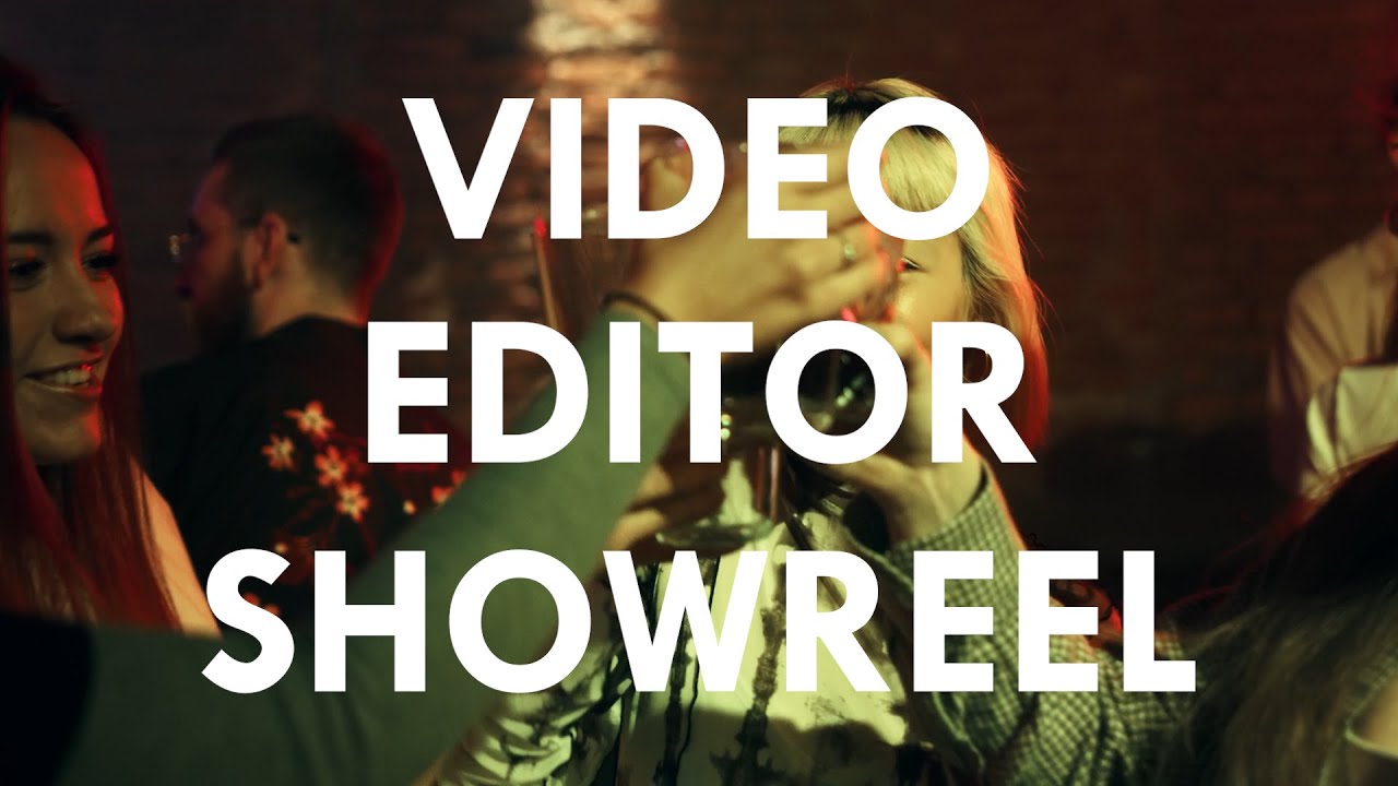 Video editor showreel 2025.