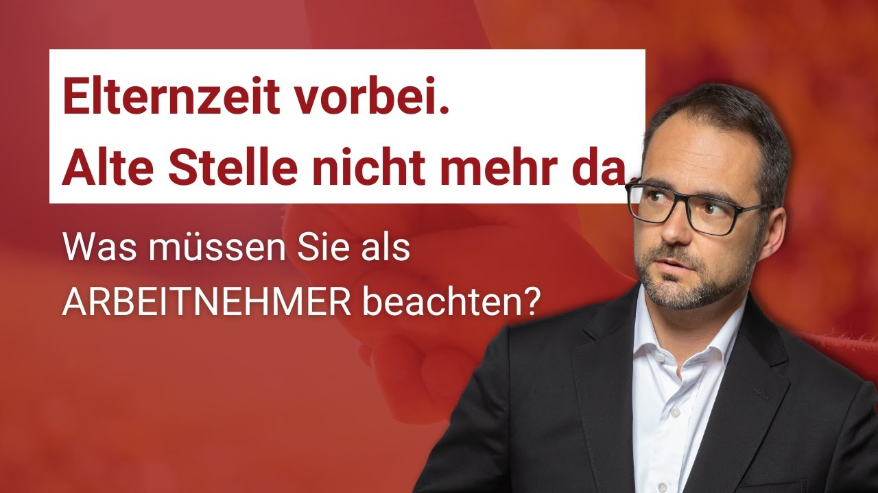 Rückkehr aus der Elternzeit – Stelle nicht mehr da | Was als Arbeitnehmerin oder Arbeitnehmer tun?