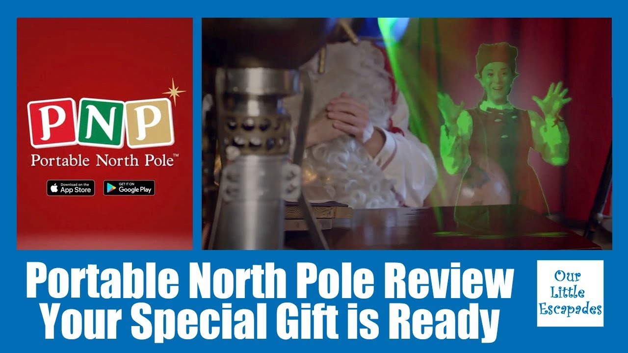 Portable North Pole Review - Video Messages From Santa - Your Special Gift is Ready