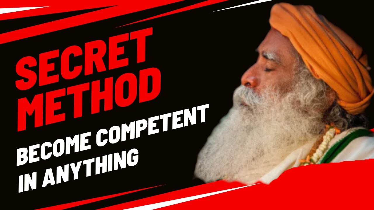 Sadhguru on Competence & Success