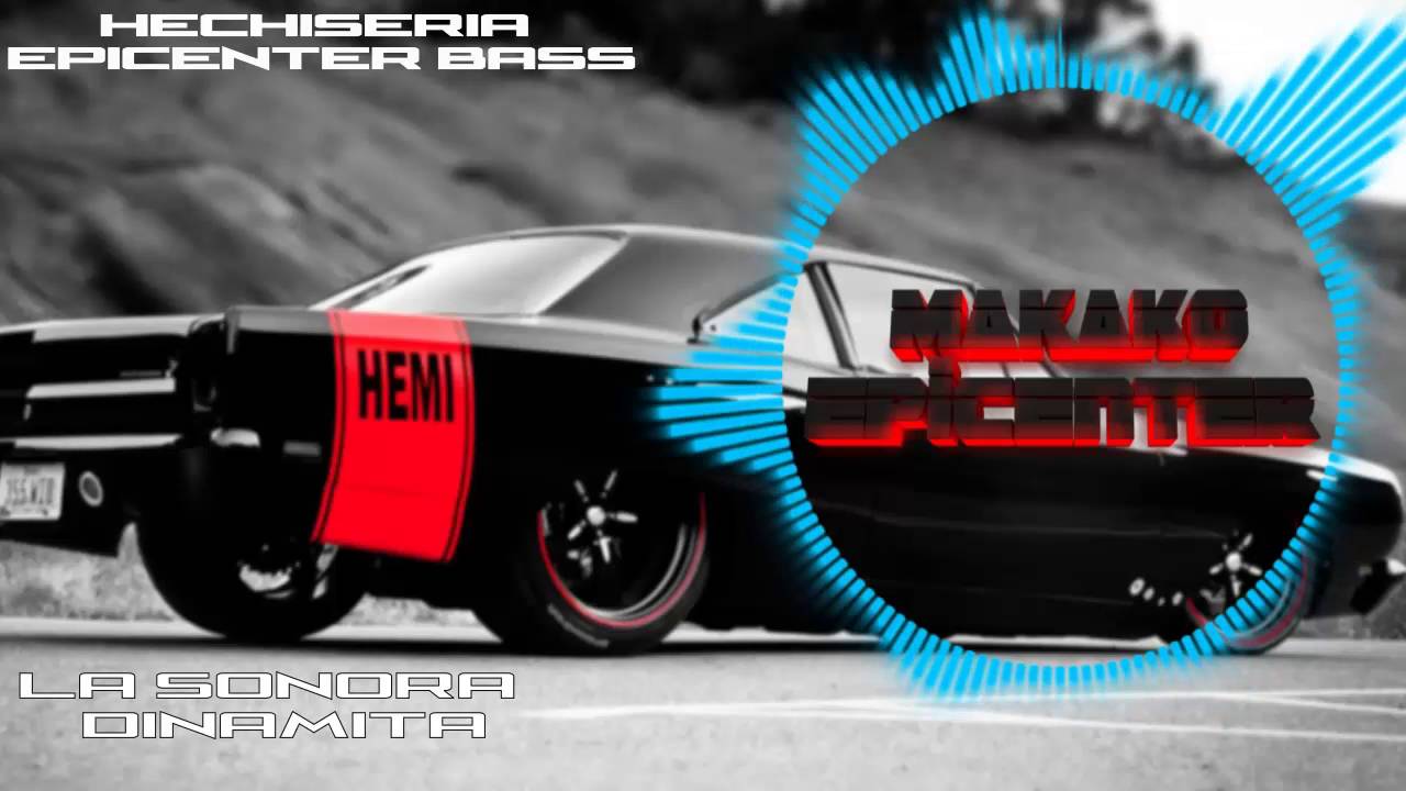 Hechiseria La Sonora Dinamita Epicenter Bass