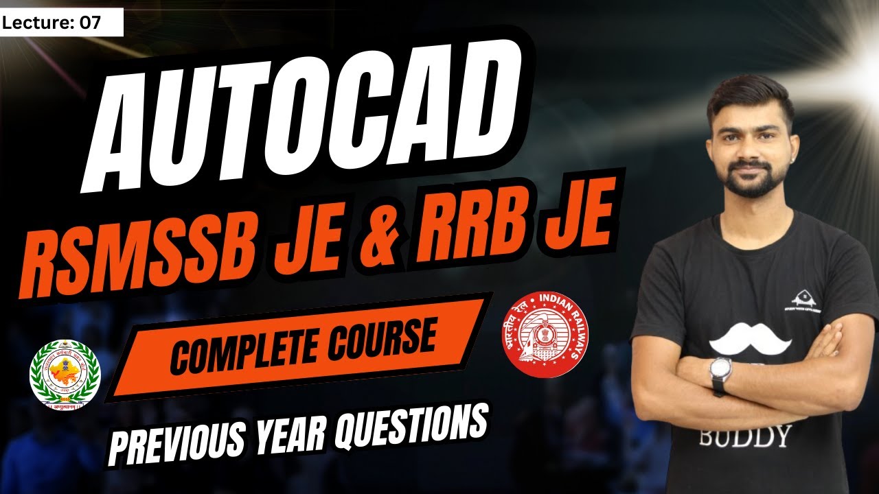 AutoCAD Lec 7 AUTOCAD PREVIOUS YEAR QUESTIONS RSMSSB JE 2024 RRB JE DRAFTMAN CIVIL AUTOCAD 2025