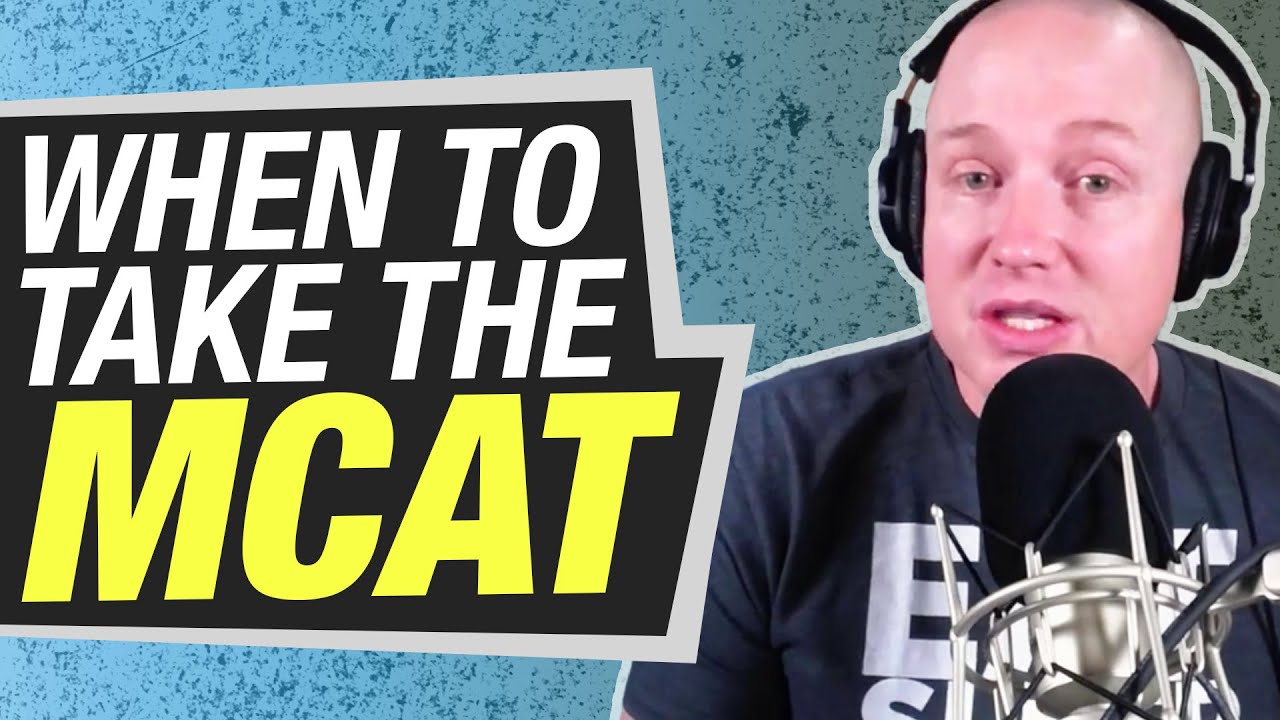 What's the BEST Month to Take the MCAT? | The MCAT Podcast Ep. 202
