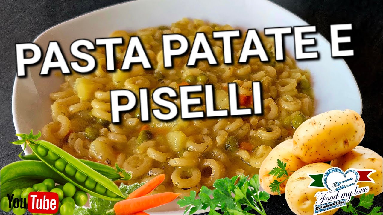 Pasta patate e piselli