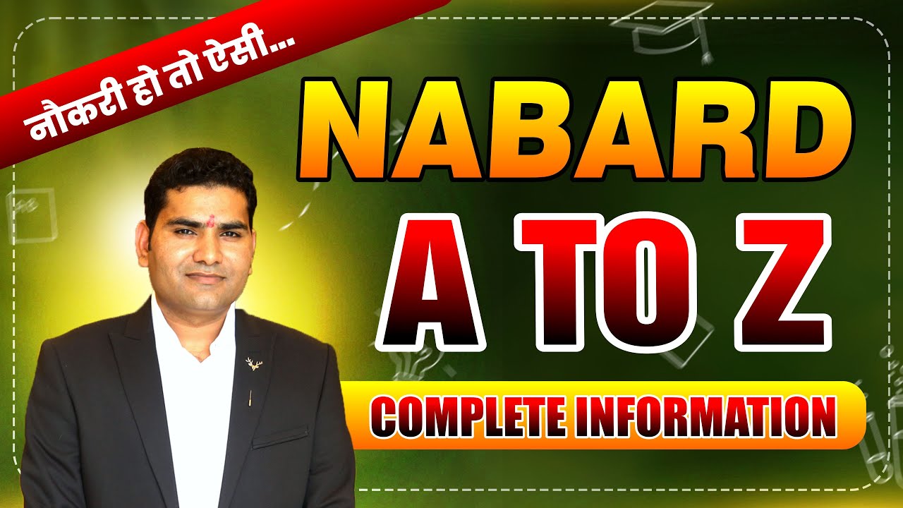 NABARD- 2025 | A TO Z INFORMATION | NABARD Exam Grade A.PATTERN, ELIGIBILITY AND SALARY STRUCTURE.